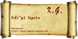 Kégl Gyula névjegykártya